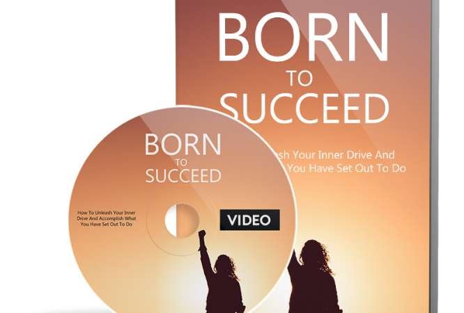 Born-To-Succeed-Video-Upgrade